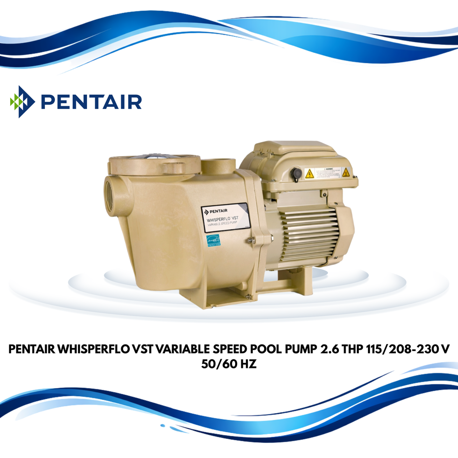 Pentair WhisperFlo VST Variable Speed Pool Pump, 2.6 THP, 115/208-230 V, 50/60 Hz