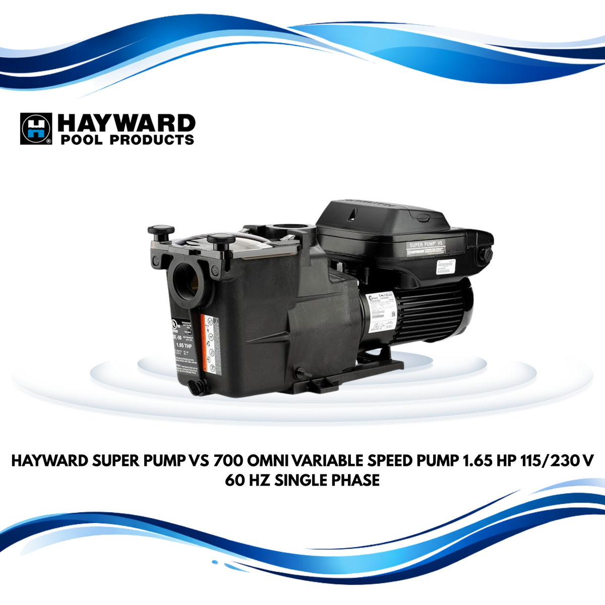 Hayward Super Pump VS 700 Omni Variable Speed Pump, 1.65 HP, 115/230 V, 60 Hz, Single Phase